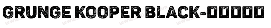Grunge Kooper Black字体转换